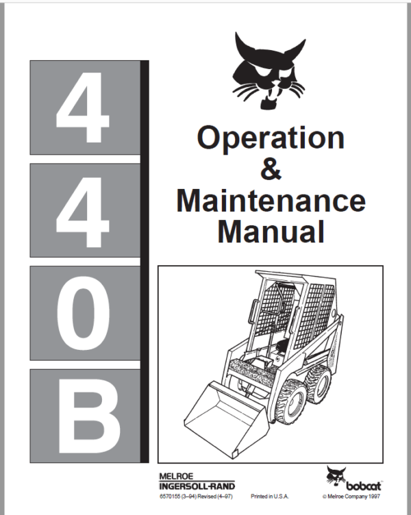 Bobcat 440 440B Operation & Maintenance Manual - PDF DOWNLOAD