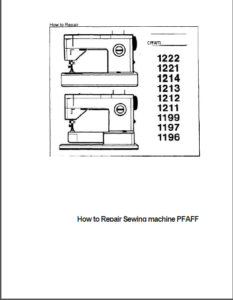 Pfaff Repair Manual 1222,1221,1214,1213,1212,1211,1199,1197,1196 PDF