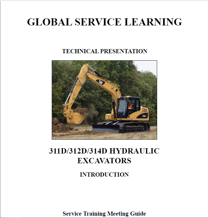 Caterpillar 311D 312D 314D Hydraulic Excavators Global Service Learning